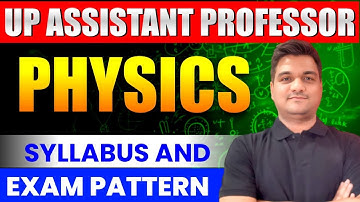 UPPSC GDC Assistant Professor 2025 | UP Assitant professor physics syllabus | Exam pattern