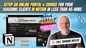 Setup An Online Portal & Course For Your Coaching Clients In Notion In Less Than 45-mins