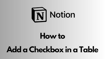 Notion - How to Add a Checkbox in a Table