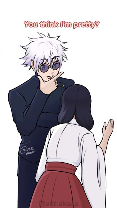 You think I’m pretty?💅🏻 #gojo #jujutsukaisen #utahime