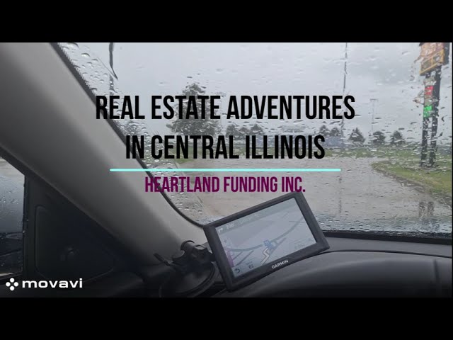 Rainy Real Estate Adventures in Central Illinois - Heartland Funding Inc.