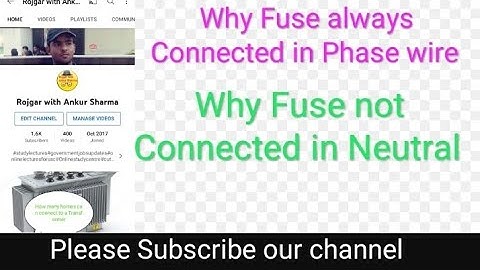 Why Fuse is always Connected in phase and not in neutral | Electrical Interview questions and answer