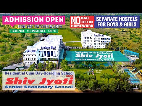 Shiv Jyoti Convent Residential Cum Day Boarding School- Tour | Rathkankara | Affiliated  to CBSE