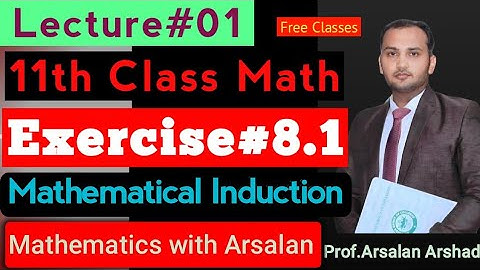 11th Class Math || Ch#08 || Mathematical Induction || Lecture#01 || Exercise#8.1 || Q No.01: