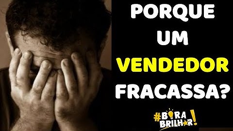 PORQUE UM VENDEDOR FRACASSA NA CRISE? TÉCNICAS DE VENDAS ANDRÉ ORTIZ