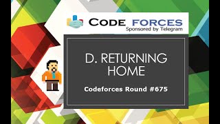 D. Returning Home | Codeforces Round 675 (Div. 2) | Shortest Path | Dijkstra's | Graphs | Upsolving