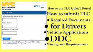 How to use TLC Upload Portal. How to submit Required Documents for Drivers and Vehicle Applications