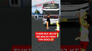 Tuker Bus Jb3 Ke Jb5 Malah Kena Tipubus Simulator Indonesia
