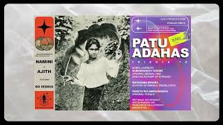 PATU ADAHAS - Ajith Kumarasiri X Namini Panchala X Bo Sedkid (Remake)