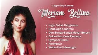 Meriam Bellina Kumpulan Lagu Nostalgia Populer | Lagu Lawas #MeriamBellina