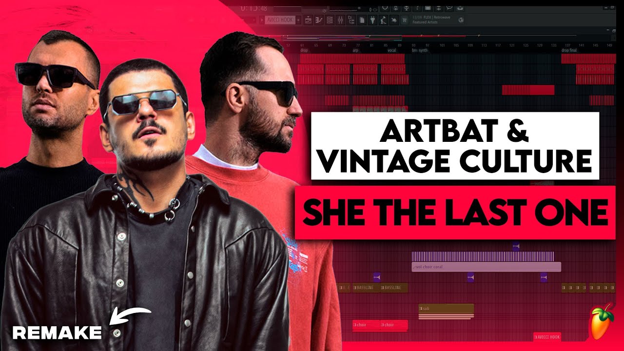 ARTBAT & Vintage Culture - She The Last One (FL Studio Remake