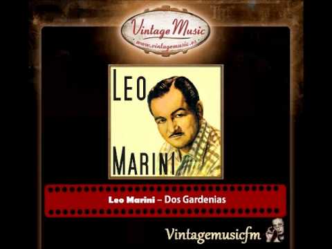 Leo Marini – Dos Gardenias