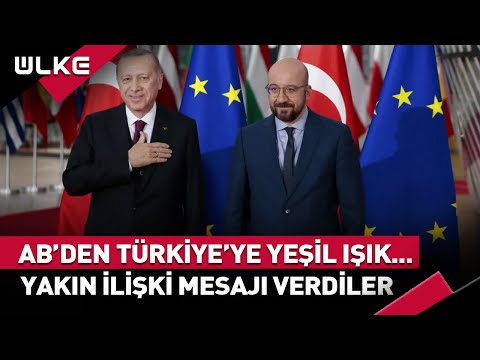 Avrupa Birliği'nden Türkiye'ye Yeşil Işık... #haber