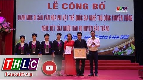 Bảo Thắng công bố danh mục Di sản văn hóa phi vật thể Quốc gia| THLC