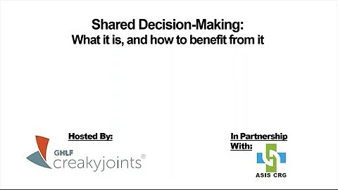 Shared Decision Making: What It Is, and How to Benefit From It