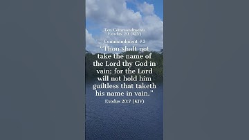 The Ten Commandments from Exodus 20 (KJV) 3rd Commandment