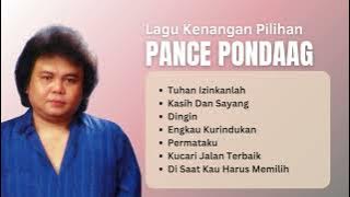 Pance Pondaag Lagu Lawas | Kumpulan Lagu Nostalgia #PancePondaag