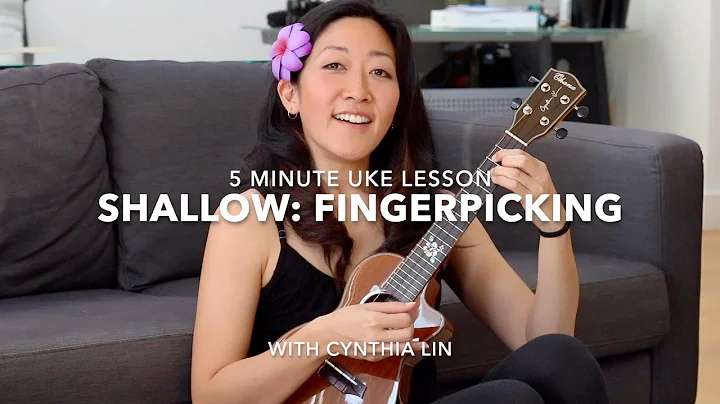 Shallow Ukulele Fingerpicking Tutorial // Cynthia ...