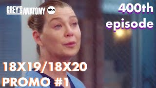 Grey&#39;s Anatomy Promo #1 (18x19/20) &quot;400th episode&quot;