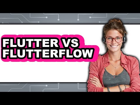 Flutter vs FlutterFlow - Which Is Better?