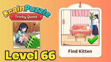 Brain puzzle tricky quest level 66 solution walkthrough ( find kitten )