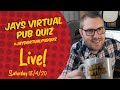 Virtual Pub Quiz, Live! Celeb and Key Worker Charity Special #withme #stayhome #JaysVirtualPubQuiz