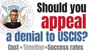 Guide to USCIS appeals: cost, timeline, success rate