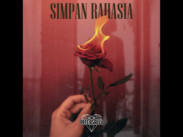 PETERSALLY - SIMPAN RAHASIA (Lyric Video) class=