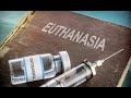 Euthanasia Euthanasia