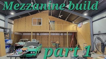 Mezzanine Build Part 1. Frame & put up osb on lower walls, and fabricate post brackets