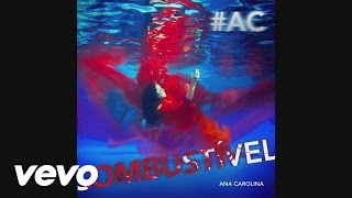 Video thumbnail of "Ana Carolina - Combustível (Pseudovídeo)"