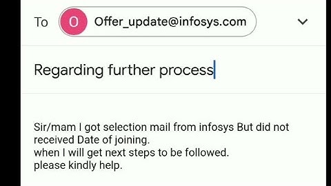 Sending mail to infosys SE - How much we have to wait for Offer letter
