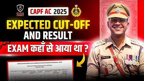 Cut off CAPF AC 2025 | CAPF AC SAFE SCORE 2025 | UPSC CAPF CUTOFF | CAPF AC PREPARATION #capf #upsc 