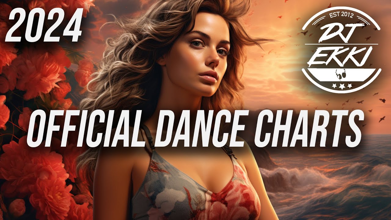 EDM Mix 2024  Official Dance Charts Music Mix 2024