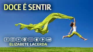 Elizabete Lacerda 🎵 DOCE É SENTIR | DOLCE SENTIRE chords