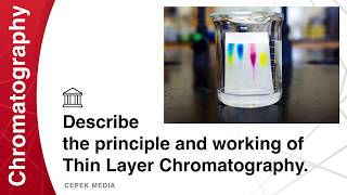 Describe The Principle And Working Of Thin Layer Chromatography Chromatography Analytical