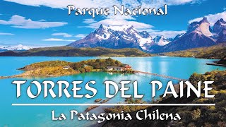Parque nacional Torres del Paine (Antártica Chilena)