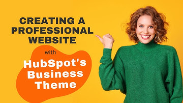 Creating a Professional Website with HubSpot
