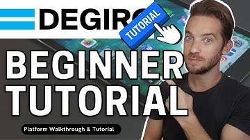How To Use Degiro - Platform Walkthrough & Tutorial