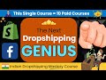 The next dropshipping genius  indian dropshipping full course