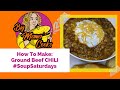 How To Make: Ground Meat Chili #SoupSaturdays