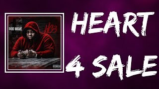 Rod Wave - Heart 4 Sale (Lyrics)