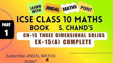 ICSE Class 10 | Ch-15 ⁩Three Dimensional Solids |  S. Chand