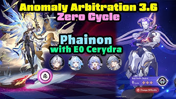 Anomaly Arbitration 3.6 Zero Cycle - E0 Cerydra E2S1 Phainon E1 Robin E0S1 Sunday | Honkai Star Rail