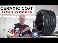COMPLETE guide to ceramic coating your wheels!
