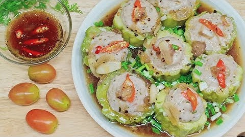 Khổ Qua : CÁCH LÀM KHỔ QUA HẤP CÁ THÁC LÁC : KIỂU LÀM ĐƠN GIẢN . ĐỂ LÀM .GIA ĐÌNH TV