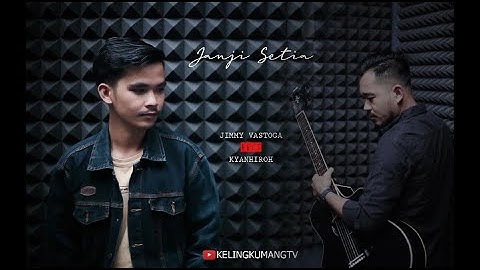 Janji Setia - Jimmy Vastoga (feat KyanHiroh)