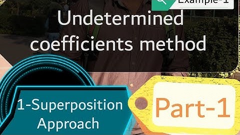 Undetermined coefficients method ¦solution to Non-Homogeneous D.E ¦ by superposition principle¦part1