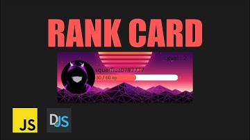 How to create a rank card discord.js canvas