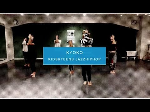 【DANCEWORKS】KYOKO / KIDS&TEENS JAZZHIPHOP